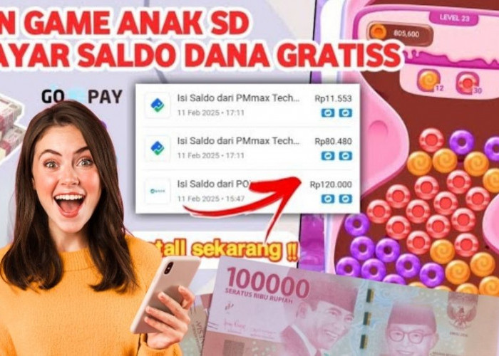 Cuma Tap-Tap Layar, Main Game Anak SD! Begini Cara Dapat Saldo DANA Gratis Rp300 Ribu dari Aplikasi Baru