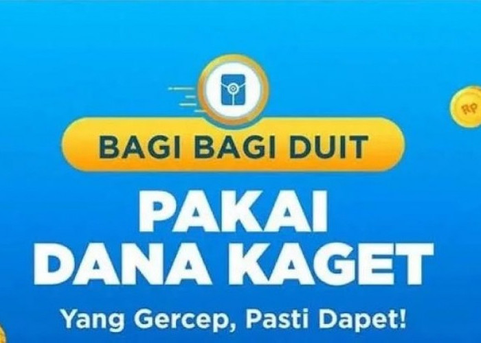 Klaim Sekarang! Kesempatan Terbatas, Saldo DANA Kaget Hari ini Hanya Untukmu Senilai Rp275.000