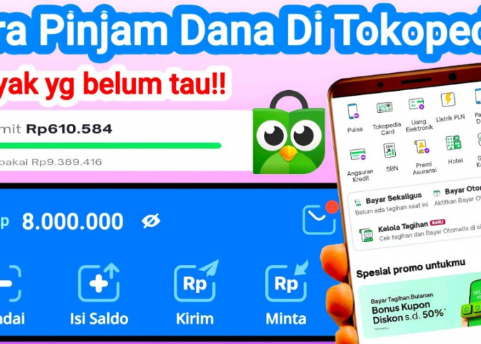 Lagi Butuh Uang Cepat? Pinjaman Online Tokopedia Langsung Cair Tanpa Agunan, Limit 5 Juta Rupiah Auto ACC,