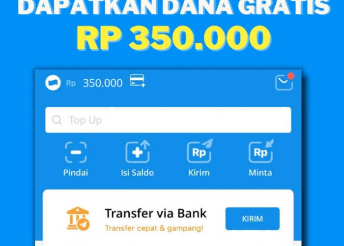 Selamat! Nomor Handphone Kamu Mendapatkan Saldo DANA Kaget Sebesar Rp350.000 Hari Ini, Klaim Disini