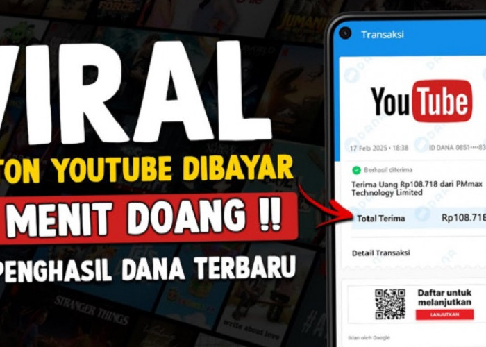 Tonton Video Youtube 30 Menit Dibayar 100 Ribu Rupiah Saldo DANA Setiap Harinya! Aplikasi Penghasil Uang 2025