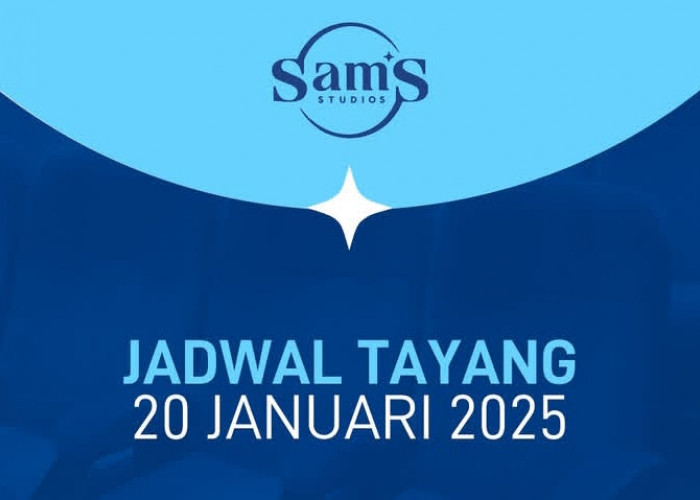 Jadwal Tayang Film di Sam's Studios Indramayu Tanggal 20 Januari 2025