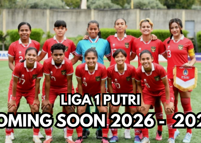 Erick Thohir Mode Ngegas, Proyeksikan Liga 1 Putri Segera Hadir Di Tahun 2026-2027! Begini Penjelasannya