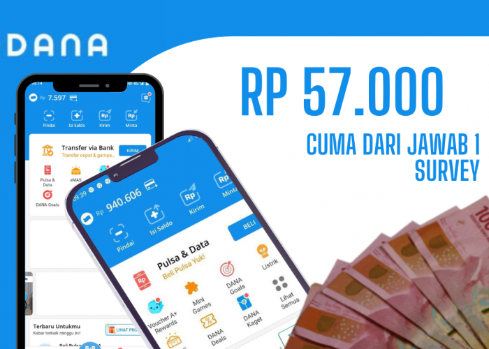 Dapatkan Reward Rp57.000 Cuma Jawab 1 Survey, Aplikasi Tercepat Menghasilkan Saldo DANA Gratis 2025