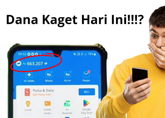 Selamat! Akun Kamu Dapat Saldo Gratis Rp679.310 dari Dana Kaget Hari Ini, Cek Notifikasi!