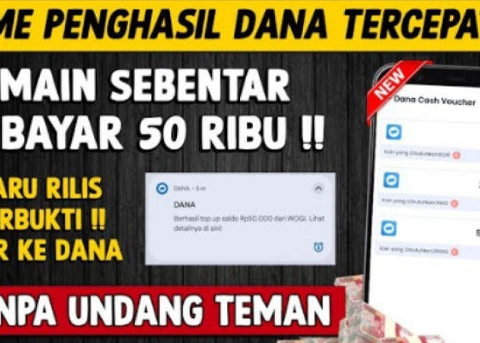 Cuma Sekali Main Dibayar Saldo DANA Gratis Rp50 Ribu dari APK Penghasil Uang Tercepat, Main Lama Makin Cuan!