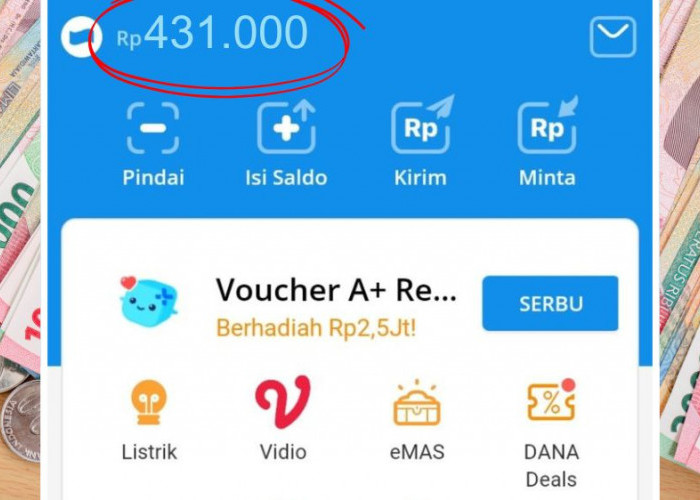 Saldo DANA Tiba-Tiba Nambah Rp431.000? Ini Cara Seru Dapat Bonus dari Misi dan Event Resminya!