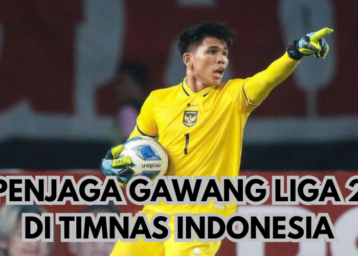 Profil Cahya Supriadi, Penjaga Gawang Yang Bersinar Di Laga Indonesia Vs Myanmar Piala AFF 2024!